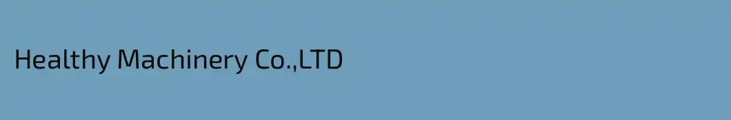Healthy Machinery Co.,LTD